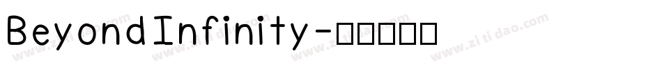 Beyond Infinity字体转换